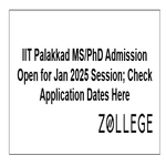 IIT Palakkad MS PhD Admission Open